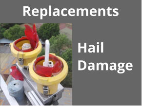 Replacements Hail Damage